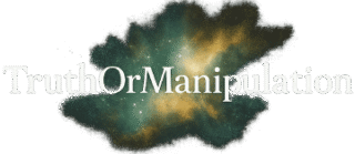 Truth Or Manipulation